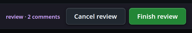 The review bar: the count on the left, then Cancel review and Finish review